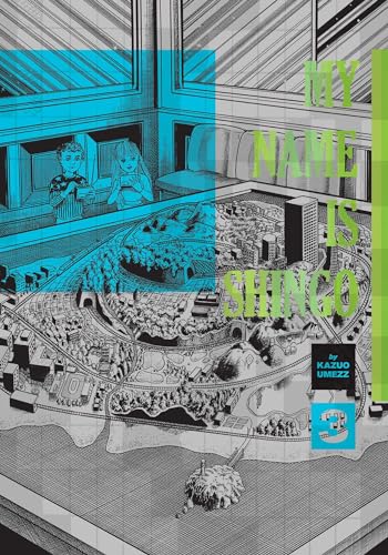 My Name Is Shingo: The Perfect Edition, Vol. 3 (MY NAME IS SHINGO PERFECT ED HC, Band 3) von Viz Media