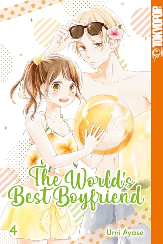 The World's Best Boyfriend 04 von TOKYOPOP GmbH