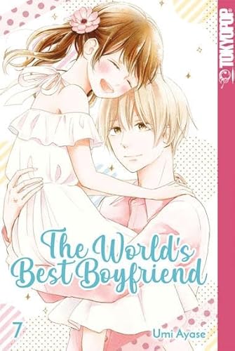 The World's Best Boyfriend 07 von TOKYOPOP GmbH