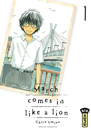 March comes in like a lion - Tome 1 von KANA