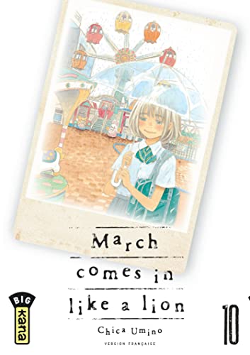 March comes in like a lion - Tome 10 von KANA