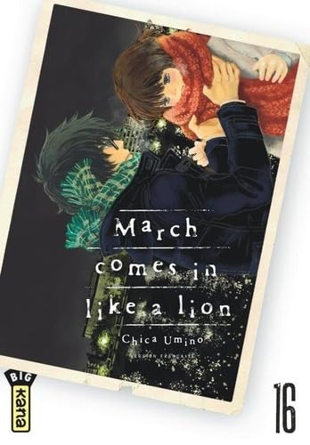 March comes in like a lion - Tome 16 von KANA