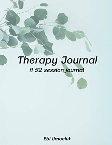 Therapy Journal: A 52 Session Journal