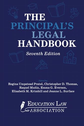 The Principal's Legal Handbook von Education Law Association