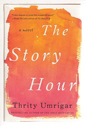 The Story Hour: A Novel
