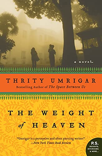 The Weight of Heaven: A Novel (P.S.)