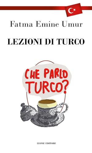 Lezioni di turco (Téxnes) von Leone