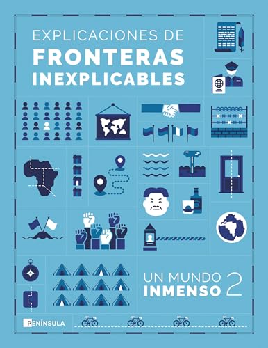 Explicaciones de fronteras inexplicables (GEOPOLÍTICA) von Ediciones Península