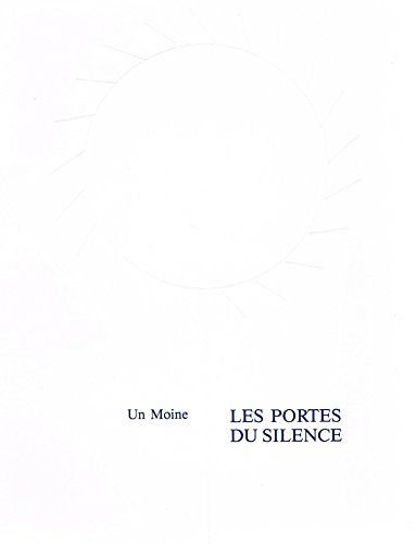 Les portes du silence : Directoire spirituel von AD SOLEM