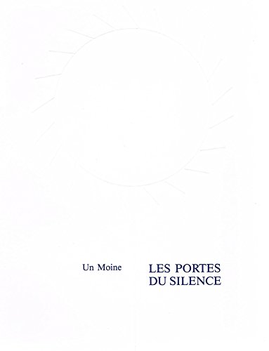 Les portes du silence: Directoire spirituel von AD SOLEM