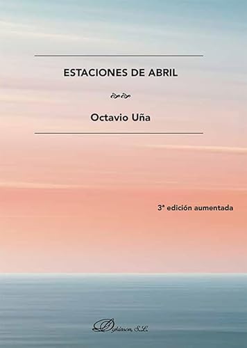 Estaciones de abril von Editorial Dykinson, S.L.