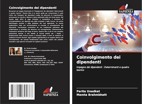 Coinvolgimento dei dipendenti: Impegno dei dipendenti : Determinanti e quadro teorico von Edizioni Sapienza