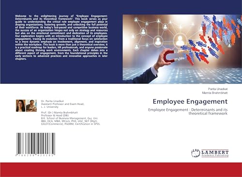Employee Engagement: Employee Engagement : Determinants and its theoretical framework von LAP LAMBERT Academic Publishing