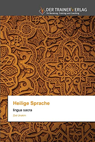 Heilige Sprache: lingua sacra