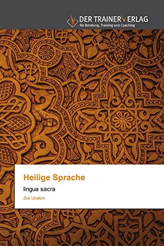 Heilige Sprache: lingua sacra