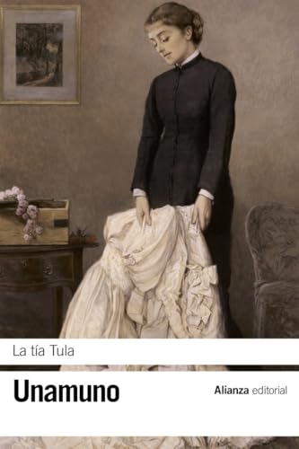 La tía Tula (El libro de bolsillo - Bibliotecas de autor - Biblioteca Unamuno) von ALIANZA