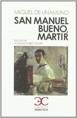 San Manuel Bueno, martir (CASTALIA DIDÁCTICA, C/D., Band 5)