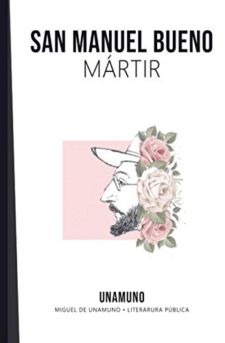 San Manuel Bueno, Mártir: Unamuno