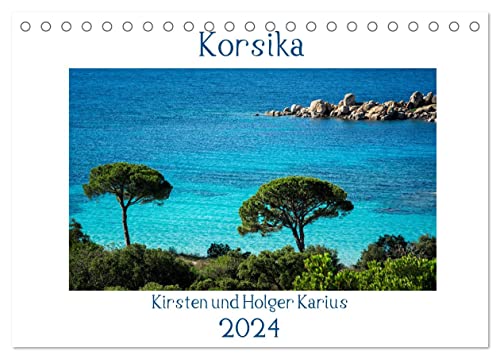Korsika 2024 (Tischkalender 2024 DIN A5 quer), CALVENDO Monatskalender von CALVENDO