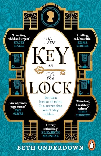 The Key In The Lock: A haunting historical mystery steeped in explosive secrets and lost love von Penguin