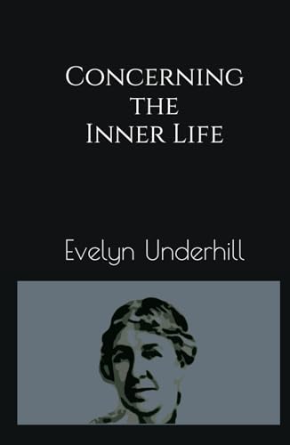 Concerning the Inner Life Concerning the Inner Life von Independently published