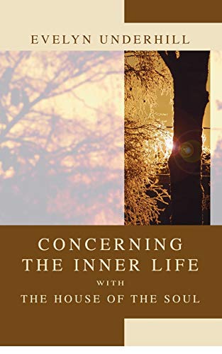 Concerning the Inner Life with the House of the Soul Concerning the Inner Life with the House of the Soul von Wipf & Stock Publishers
