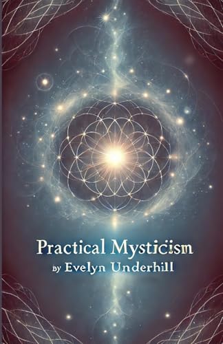Practical Mysticism(Illustrated) von Micheal Smith