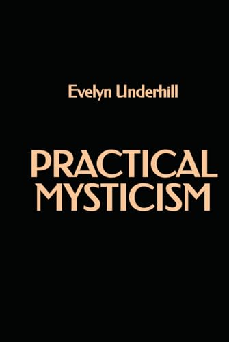 Practical Mysticism Practical Mysticism von Independently published