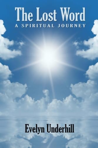 The Lost Word: A Spiritual Journey The Lost Word: A Spiritual Journey