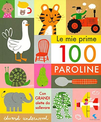 Le mie prime 100 paroline. Ediz. a colori von Giochi Educativi