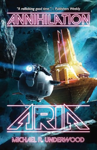 Annihilation Aria (The Space Operas, Band 1) von Gray Fox Literary