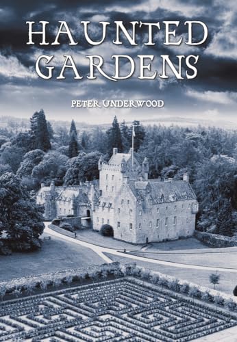 Haunted Gardens: An International Journey