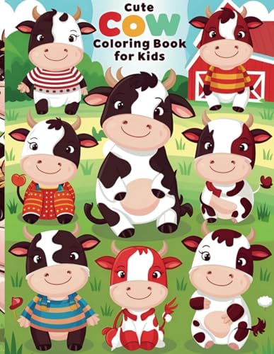 Cute Cow Coloring Book For Kids: Adorable Cows to Color and Explore von Independently published