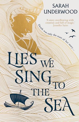 Lies We Sing to the Sea: AN INSTANT NEW YORK TIMES BESTSELLER! New in paperback for 2024, a YA fantasy romance inspired by Greek mythology. von Farshore