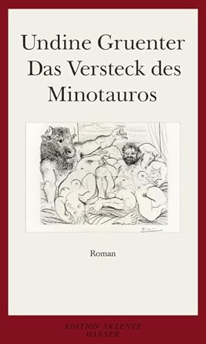 Das Versteck des Minotauros: Roman