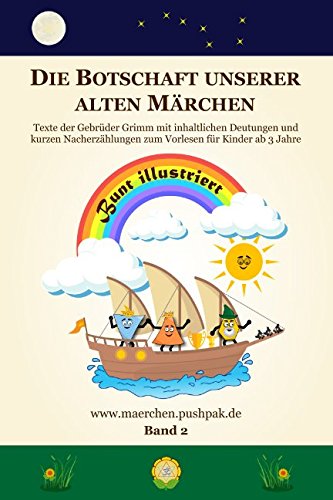 Die Botschaft unserer alten Märchen (Die kleine Serie, Band 2) von Independently published