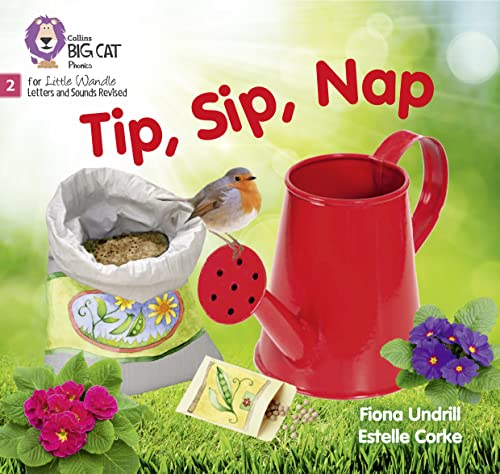 Tip, Sip, Nap: Phase 2 Set 1 (Big Cat Phonics for Little Wandle Letters and Sounds Revised)
