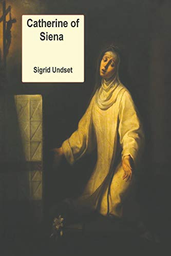 Catherine of Siena Catherine of Siena