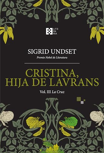 Cristina, hija de Lavrans Vol. III: La Cruz (Literaria, Band 41) von ENCUENTRO
