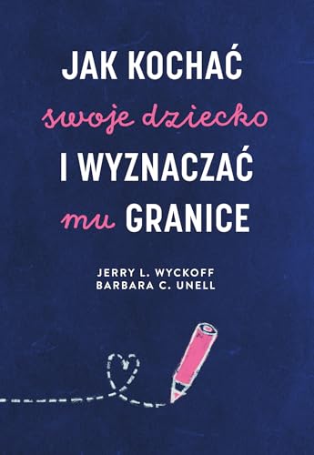 Jak kochać swoje dziecko i wyznaczać mu granice von Muza