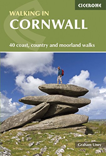 Walking in Cornwall: 40 coast, country and moorland walks (Cicerone guidebooks)