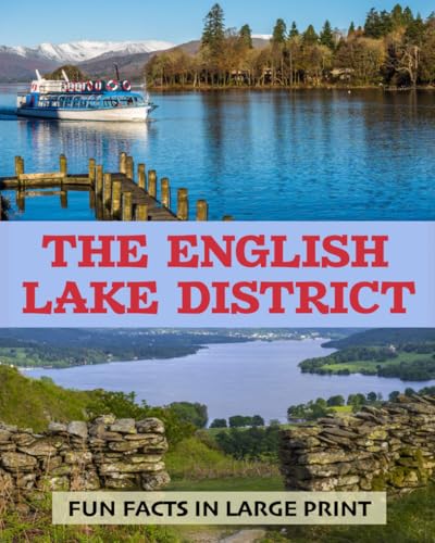 The English Lake District: Fun Facts in Large Print von The Book Next Door