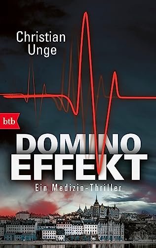 Dominoeffekt: Ein Medizin-Thriller (Tekla Berg, Band 1)