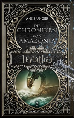 Die Chroniken von Amazonia: Leviathan (Die Chroniken von Amazonia: Meermädchen)
