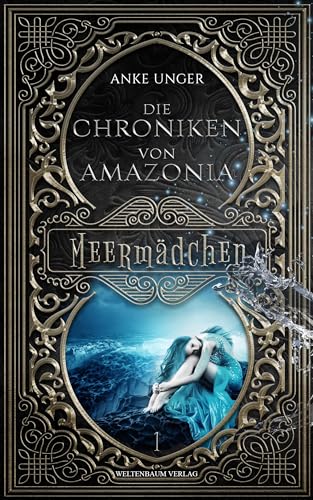 Die Chroniken von Amazonia: Meermädchen