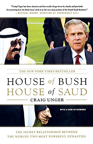 House of Bush, House of Saud: The Secret Relationship Between the World's Two Most Powerful Dynasties von Scribner Book Company