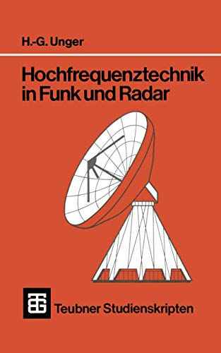 Teubner Studienskripten, Bd.18, Hochfrequenztechnik in Funk und Radar (Teubner-Studienskripten Elektrotechnik, 18, Band 18) von Vieweg+Teubner Verlag