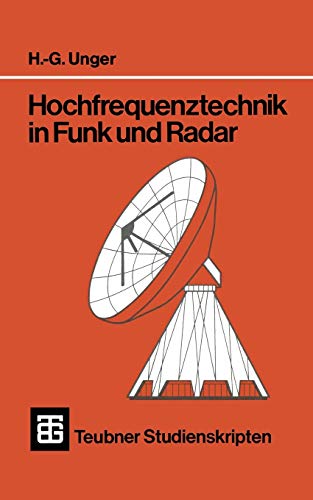 Teubner Studienskripten, Bd.18, Hochfrequenztechnik in Funk und Radar (Teubner-Studienskripten Elektrotechnik, 18, Band 18)