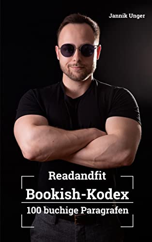 Bookish-Kodex: 100 buchige Paragrafen von Books on Demand GmbH