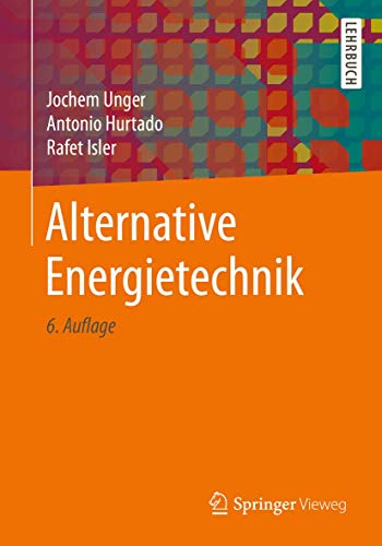 Alternative Energietechnik von Springer Vieweg